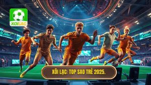 Top 10 cầu thủ triển vọng 2025: Những siêu sao tương lai